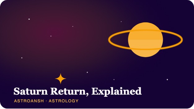 Saturn Return Explained
